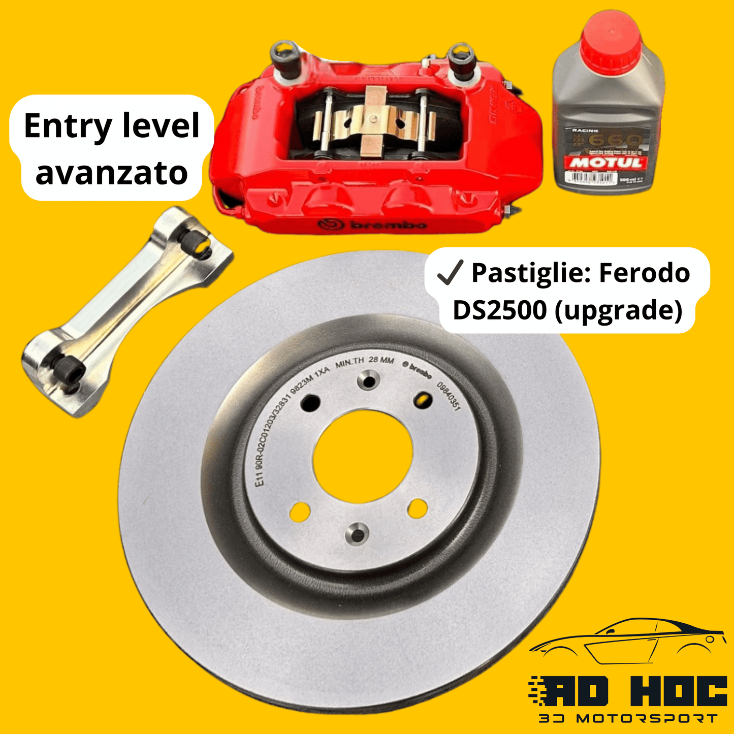 Ad Hoc 3D Motorsport kit impianto frenante maggiorato Ford Fiesta MK7 / MK8 / MK8.5