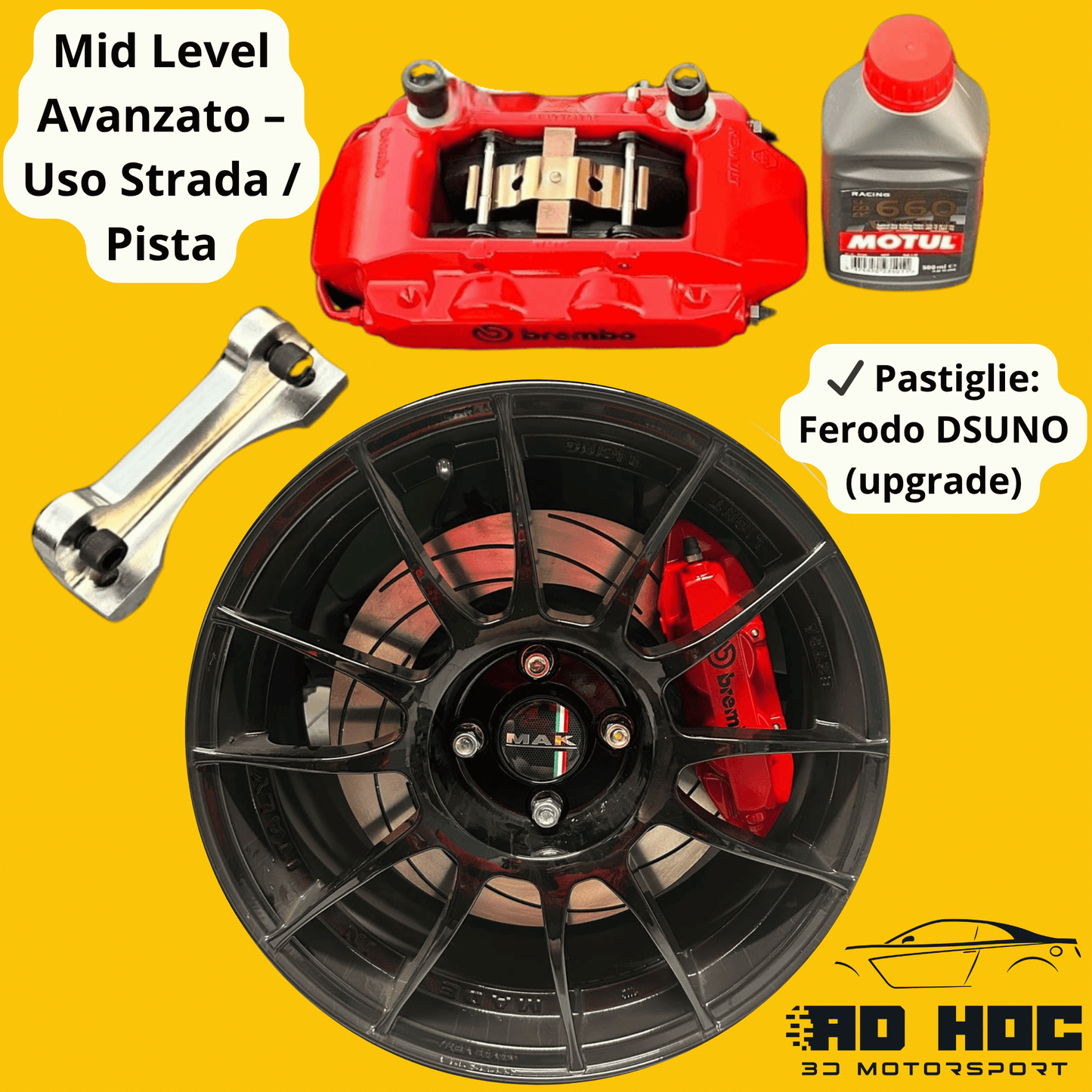 Ad Hoc 3D Motorsport kit impianto frenante maggiorato Ford Fiesta MK7 / MK8 / MK8.5
